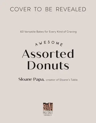 Donut Love : 60 recettes polyvalentes pour toutes les envies - Donut Love: 60 Versatile Recipes for Every Kind of Craving