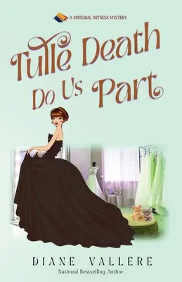 Tulle Death Do Us Part : Un mystère de témoin matériel - Tulle Death Do Us Part: A Material Witness Mystery