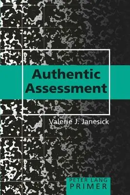 L'abc de l'évaluation authentique - Authentic Assessment Primer