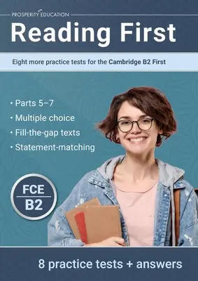 Lire d'abord : Huit tests pratiques supplémentaires pour le Cambridge B2 First : Huit tests pratiques supplémentaires pour le Cambridge B2 First : Un autre te - Reading First: Eight more practice tests for the Cambridge B2 First: Eight more practice tests for the Cambridge B2 First: Another te