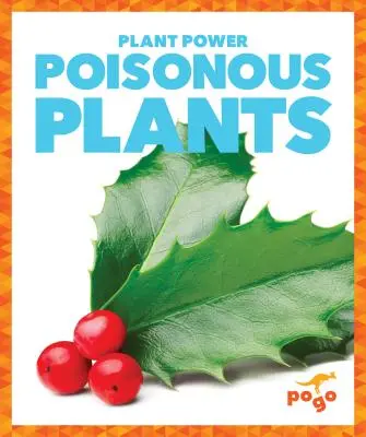 Plantes vénéneuses - Poisonous Plants