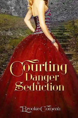 Cour, danger et séduction - Courting, Danger, & Seduction