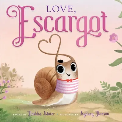 L'amour, l'escargot - Love, Escargot