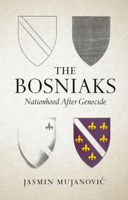 Les Bosniaques - Une nation après le génocide - Bosniaks - Nationhood After Genocide
