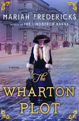 L'intrigue Wharton - The Wharton Plot