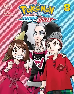 Pokmon : L'épée et le bouclier, Vol. 8 - Pokmon: Sword & Shield, Vol. 8