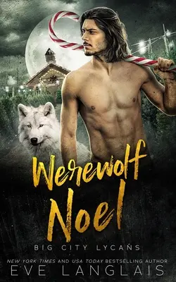 Loup-garou Noel - Werewolf Noel