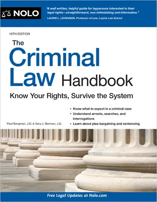 Le manuel de droit pénal : Connaître ses droits, survivre au système - The Criminal Law Handbook: Know Your Rights, Survive the System