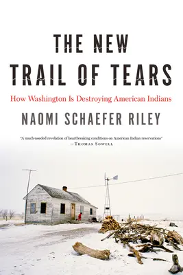 La nouvelle piste des larmes : Comment Washington détruit les Indiens d'Amérique - The New Trail of Tears: How Washington Is Destroying American Indians