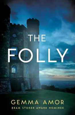 La folie - The Folly