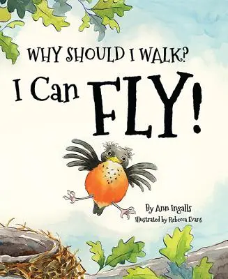 Pourquoi devrais-je marcher ? Je peux voler ! - Why Should I Walk? I Can Fly!