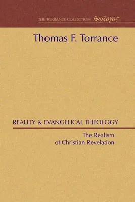 Réalité et théologie évangélique - Reality and Evangelical Theology