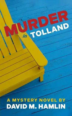 Meurtre à Tolland : Un roman policier - Murder in Tolland: A Mystery Novel