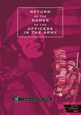 RETOUR DES NOMS DES OFFICIERS DE L'ARMÉE QUI REÇOIVENT DES PENSIONS POUR LA PERTE DE MEMBRES, OU POUR DES BLESSURES, etc. - RETURN OF THE NAMES OF THE OFFICERS IN THE ARMY Who receive PENSIONS for the loss of Limbs, or for wounds etc.