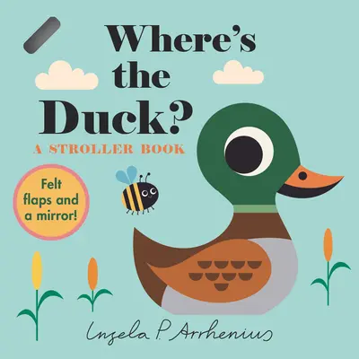 Où est le canard ? un livre pour la poussette - Where's the Duck?: A Stroller Book