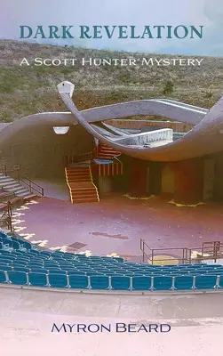 Dark Revelation : Un mystère de Scott Hunter - Dark Revelation: A Scott Hunter Mystery