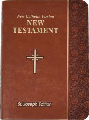 Nouveau Testament-OE-St : Nouvelle version catholique - New Testament-OE-St. Joseph: New Catholic Version