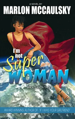 Je ne suis pas Superwoman - I'm Not Superwoman