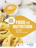 Wjec GCSE Alimentation et nutrition - Wjec GCSE Food and Nutrition