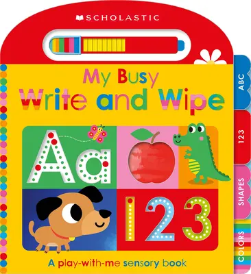 My Busy Write-And-Wipe : Scholastic Early Learners - My Busy Write-And-Wipe: Scholastic Early Learners