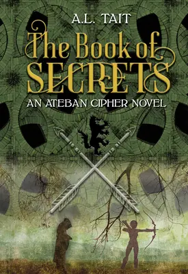 Le Livre des Secrets : Volume 1 - The Book of Secrets: Volume 1