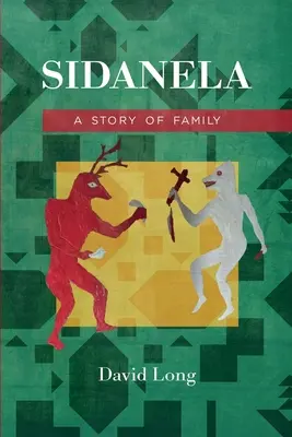 Sidanela : une histoire de famille - Sidanela: A Story of Family