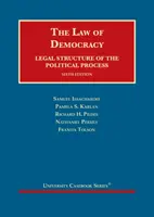 Droit de la démocratie - Structure juridique du processus politique - Law of Democracy - Legal Structure of the Political Process