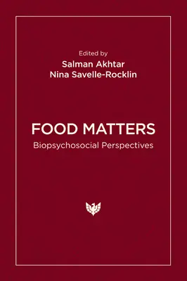 L'alimentation, c'est important : Perspectives biopsychosociales - Food Matters: Biopsychosocial Perspectives