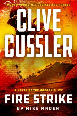 Clive Cussler's Hellburner - Clive Cussler Fire Strike