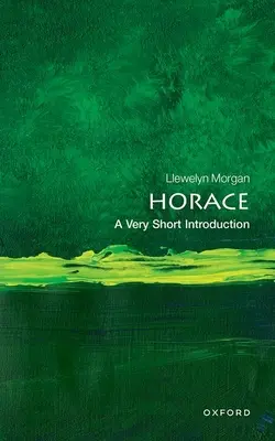 Horace : Une très courte introduction - Horace: A Very Short Introduction