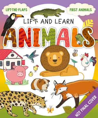 Mon premier Lift-The-Flap : Animaux - My First Lift-The-Flap: Animals