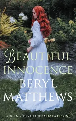 Une belle innocence : L'émouvante saga victorienne du triomphe sur l'adversité - Beautiful Innocence: The Heart-Warming Victorian Saga of Triumph Over Adversity