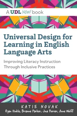 Conception universelle de l'apprentissage en anglais : améliorer l'enseignement de la lecture et de l'écriture grâce à des pratiques inclusives - Universal Design for Learning in English Language Arts: Improving Literacy Instruction Through Inclusive Practices