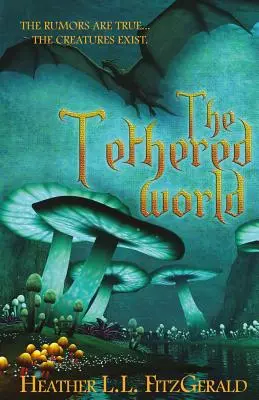 Le monde captif - The Tethered World