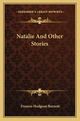 Natalie et autres histoires - Natalie And Other Stories