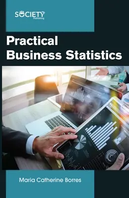 Statistiques commerciales pratiques - Practical Business Statistics