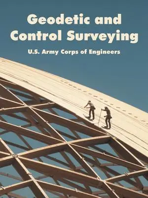 Levés géodésiques et de contrôle - Geodetic and Control Surveying