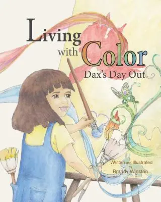 Vivre en couleur : La journée de Dax - Living with Color: Dax's Day Out