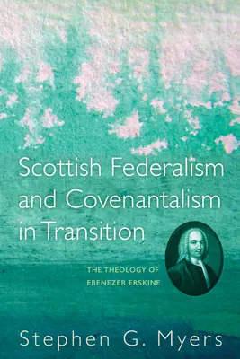 Le fédéralisme et le pacte écossais en transition - Scottish Federalism and Covenantalism in Transition