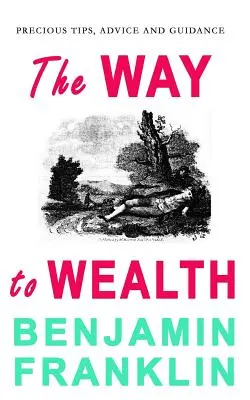 Le chemin de la richesse - The Way to Wealth