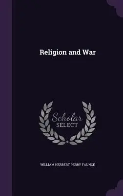 Religion et guerre - Religion and War