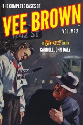 Les Affaires Complètes de Vee Brown, Volume 2 - The Complete Cases of Vee Brown, Volume 2