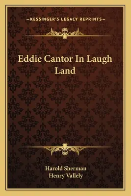 Eddie Cantor au pays du rire - Eddie Cantor In Laugh Land