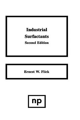 Surfactants industriels : Un guide industriel - Industrial Surfactants: An Industrial Guide