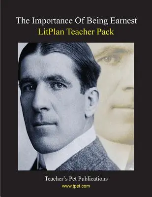 Litplan Teacher Pack : L'importance d'être généreux - Litplan Teacher Pack: The Importance of Being Earnest