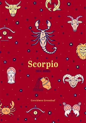 Journal du Zodiaque Scorpion : (Journal Astrologique Vierge, Cadeau pour les Femmes) - Scorpio Zodiac Journal: (Astrology Blank Journal, Gift for Women)