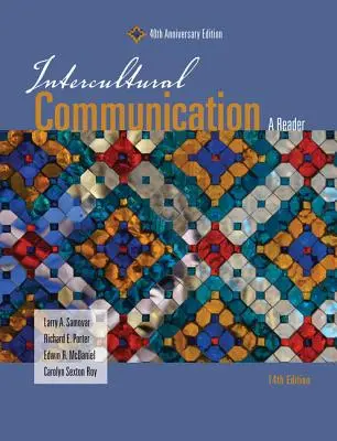 La communication interculturelle : Un lecteur - Intercultural Communication: A Reader