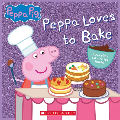 Peppa aime cuisiner (Peppa Pig) - Peppa Loves to Bake (Peppa Pig)