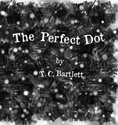 Le point parfait - The Perfect Dot