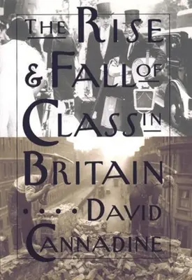 L'ascension et la chute des classes sociales en Grande-Bretagne - The Rise and Fall of Class in Britain